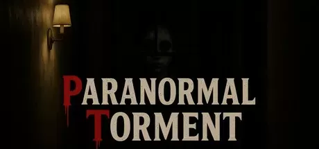 《超自然折磨 Paranormal Torment》中文版百度云迅雷下载-零次元