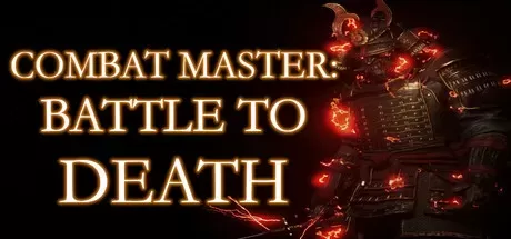 《战斗大师：生死之战 Combat Master: Battle to DEATH》英文版百度云迅雷下载-零次元