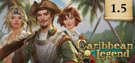 《加勒比传奇 Caribbean Legend》英文版百度云迅雷下载集成船舶包2DLC-零次元